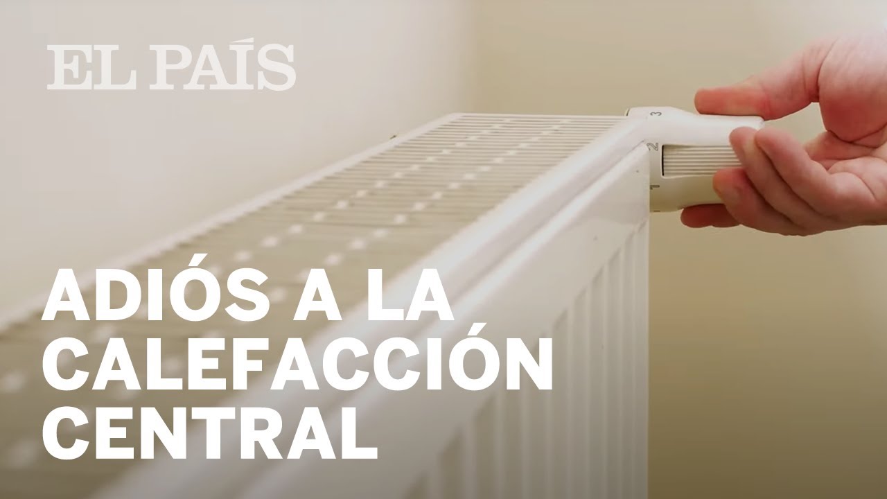 adios a la calefaccion central