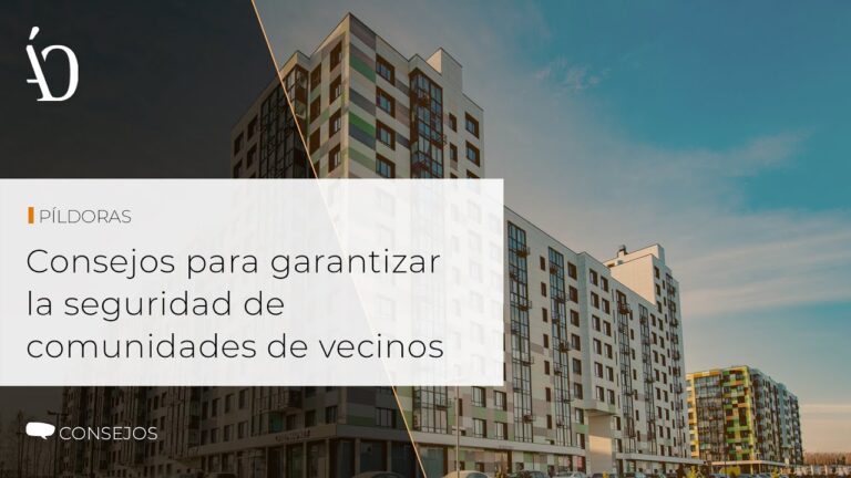 consejos seguridad comunidades vecinos