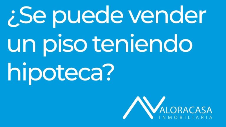 vender piso con hipoteca